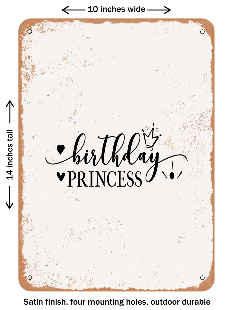 DECORATIVE METAL SIGN - Birthday Princess - 2 - Vintage Rusty Look